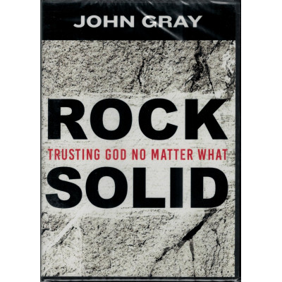 ROCK SOLID - JOHN GRAY ROCK SOLID - JOHN GRAY